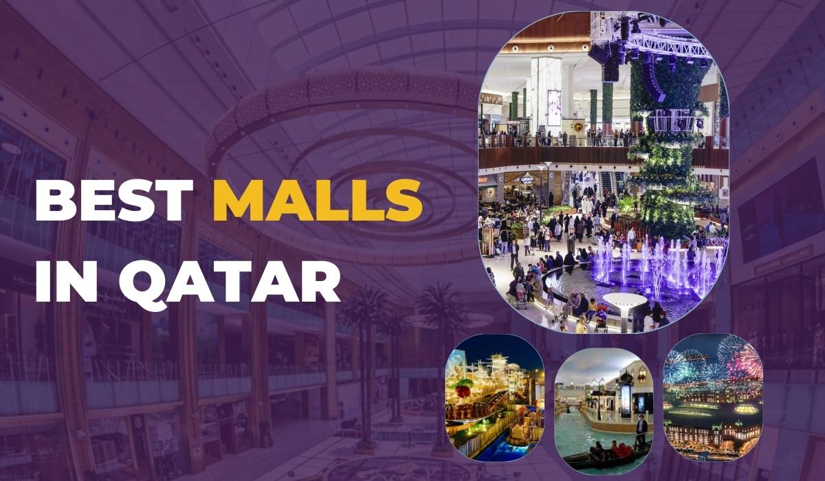 Best Malls in Qatar- 2022